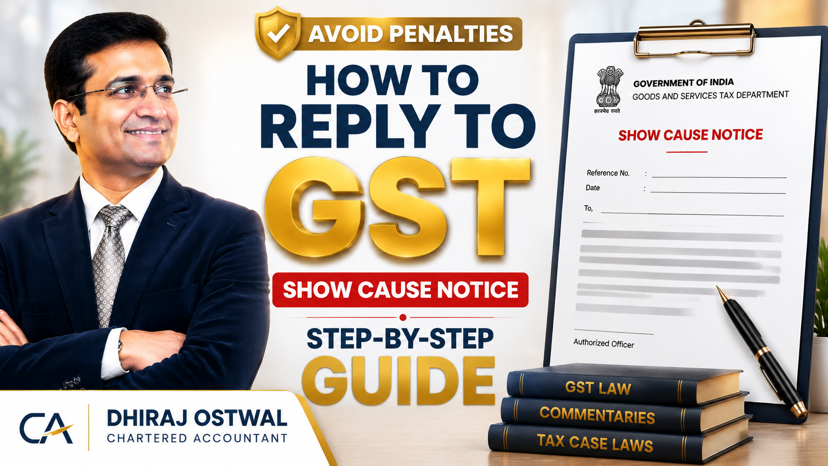 How To Reply To A GST Show Cause Notice: Complete Format, Arguments And Common Grounds